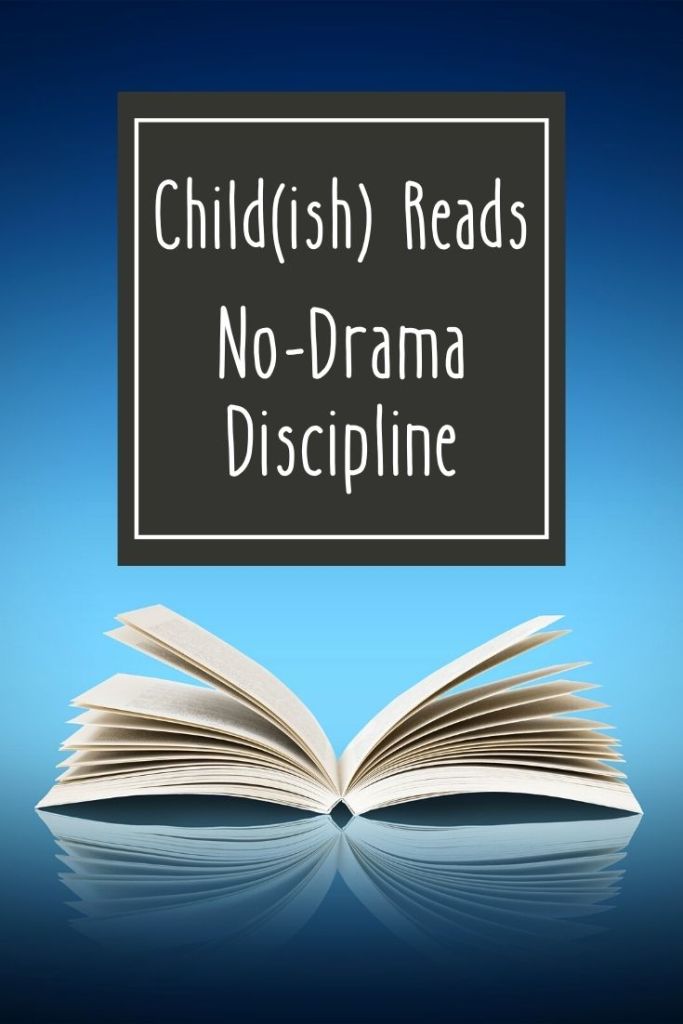 Book review: No-Drama Discipline
